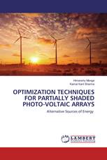 OPTIMIZATION TECHNIQUES FOR PARTIALLY SHADED PHOTO-VOLTAIC ARRAYS