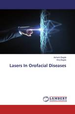 Lasers In Orofacial Diseases