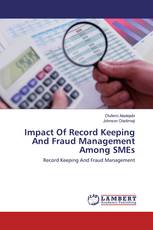 Impact Of Record Keeping And Fraud Management Among SMEs