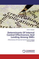 Determinants Of Internal Control Effectiveness And Lending Among SMEs