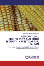 AGRICULTURAL BIODIVERSITY AND FOOD ‎SECURITY IN ‎WEST ‎DARFUR, SUDAN‎