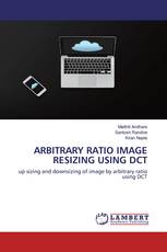 ARBITRARY RATIO IMAGE RESIZING USING DCT