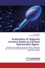 Evaluation of Argyreia nervosa Seeds as Contact Spermicidal Agent
