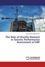 The Role of Ductile Element in Seismic Performance Assessment of EBF
