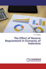 The Effect of Reserve Requirement in Economy of Indonesia