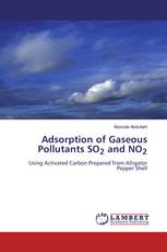 Adsorption of Gaseous Pollutants SO2 and NO2