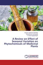 A Review on Effect of Seasonal Variation on Phytochemicals of Medicinal Plants