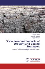 Socio economic Impacts of Drought and Coping Strategies: