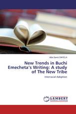 New Trends in Buchi Emecheta’s Writing: A study of The New Tribe