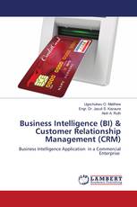 Business Intelligence (BI) & Customer Relationship Management (CRM)