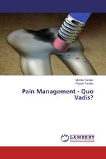 Pain Management - Quo Vadis?