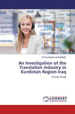 An Investigation of the Translation Industry in Kurdistan Region-Iraq