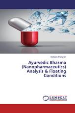Ayurvedic Bhasma (Nanopharmaceutics) Analysis & Floating Conditions