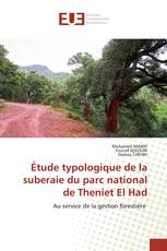 Étude typologique de la suberaie du parc national de Theniet El Had