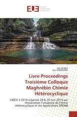 Livre Proceedings Troisième Colloque Maghrébin Chimie Hétérocyclique