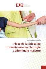 Place de la lidocaïne intraveineuse en chirurgie abdominale majeure