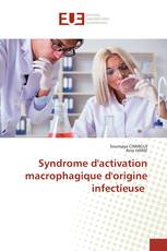 Syndrome d'activation macrophagique d'origine infectieuse