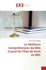 La Meilleure Compréhension du Rôle Crucial de l’État de Droit en RDC