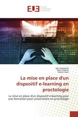 La mise en place d'un dispositif e-learning en proctologie