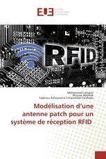 Modélisation d’une antenne patch pour un système de réception RFID
