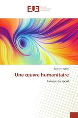 Une œuvre humanitaire