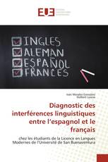 Diagnostic des interférences linguistiques entre l’espagnol et le français