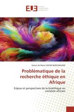 Problématique de la recherche éthique en Afrique