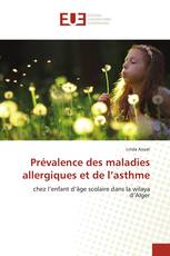 Prévalence des maladies allergiques et de l’asthme