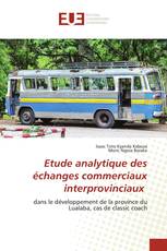 Etude analytique des échanges commerciaux interprovinciaux