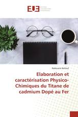 Elaboration et caractérisation Physico-Chimiques du Titane de cadmium Dopé au Fer