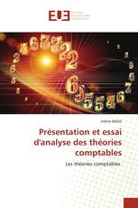 Présentation et essai d'analyse des théories comptables