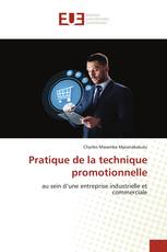 Pratique de la technique promotionnelle