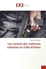 Les racines des violences urbaines en Côte d’Ivoire