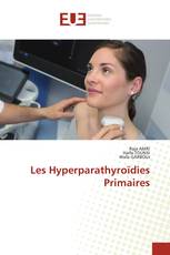 Les Hyperparathyroïdies Primaires