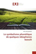 Le symbolisme phonétique de quelques idéophones baoulé