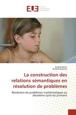 La construction des relations sémantiques en résolution de problèmes