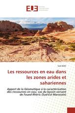 Les ressources en eau dans les zones arides et sahariennes