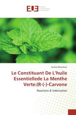 Le Constituant De L’huile Essentiellede La Menthe Verte:(R-(-)-Carvone