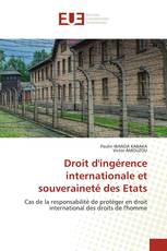 Droit d'ingérence internationale et souveraineté des Etats