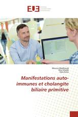 Manifestations auto-immunes et cholangite biliaire primitive