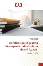 Planification et gestion des espaces industriels du Grand Agadir