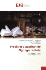 Procès et assassinat de Ngongo Lueteta