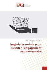 Ingénierie sociale pour susciter l’engagement communautaire