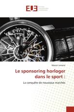 Le sponsoring horloger dans le sport :