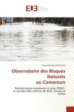 Observatoire des Risques Naturels au Cameroun