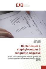 Bactériémies à staphylocoques à coagulase-négative