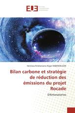 Bilan carbone et stratégie de réduction des émissions du projet Rocade