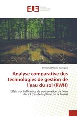 Analyse comparative des technologies de gestion de l’eau du sol (RWH)