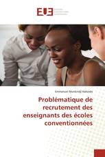 Problématique de recrutement des enseignants des écoles conventionnées