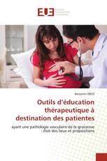 Outils d’éducation thérapeutique à destination des patientes